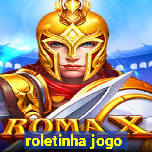 roletinha jogo